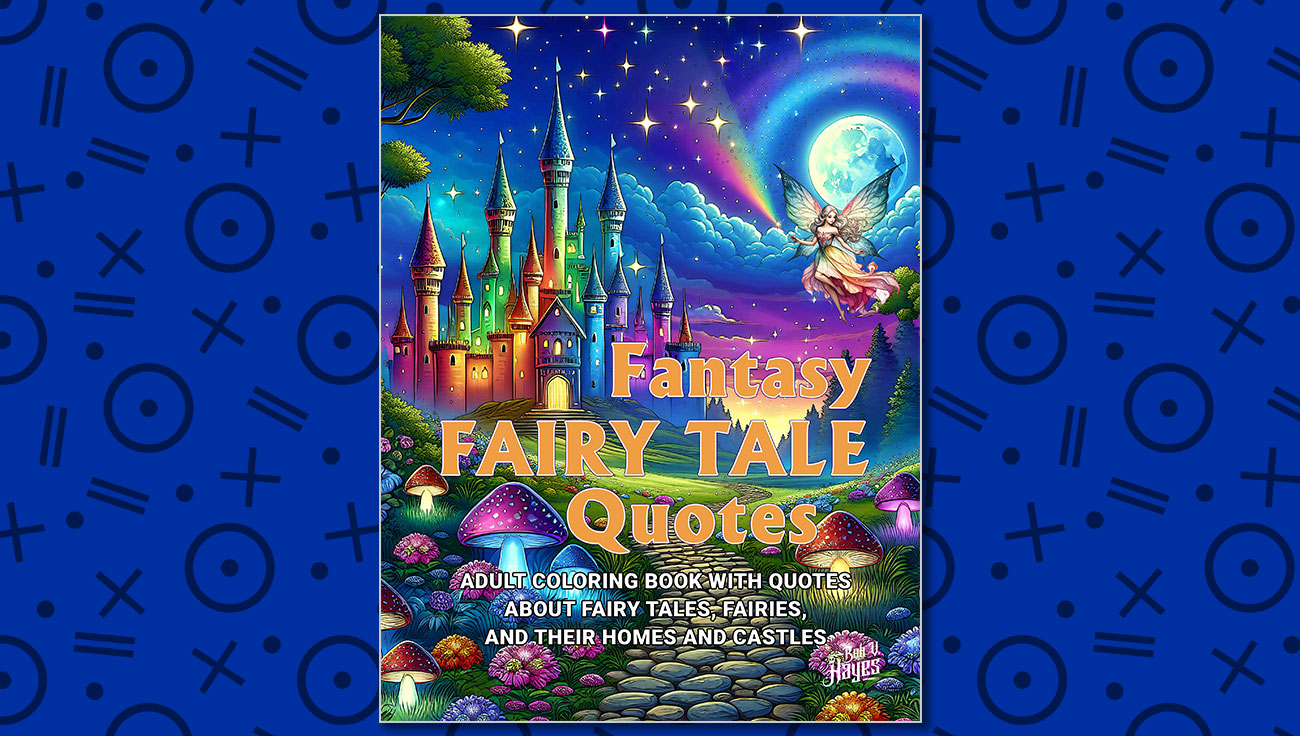 Fantasy Fairy Tale Quotes Adult Coloring Book